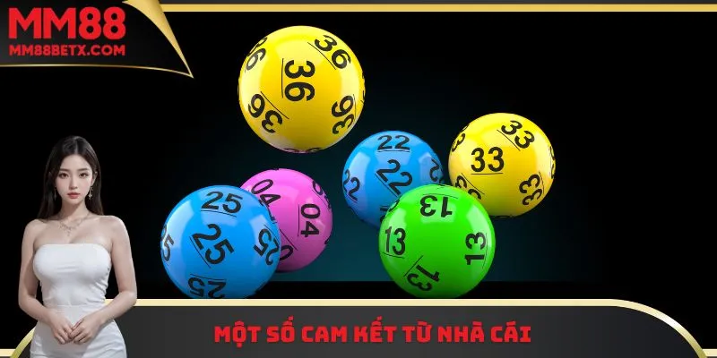 Thử Vận May Cùng Xổ Số MM88 – Nhận Thưởng Khủng Mỗi Ngày 3 Một số cam kết từ nhà cái